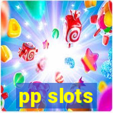 pp slots